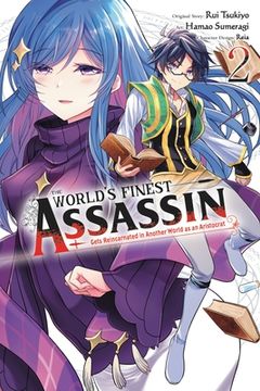 portada The World'S Finest Assassin Gets Reincarnated in Another World as an Aristocrat, Vol. 2 (Manga) (World'S Finest Assassin Gets Reincarnated in Another World as an Aristocrat, 2) (en Inglés)