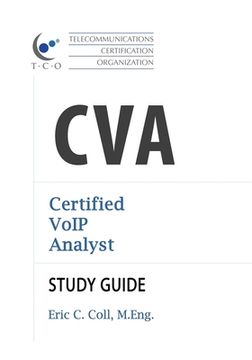 portada TCO CVA Certified VoIP Analyst Study Guide (en Inglés)
