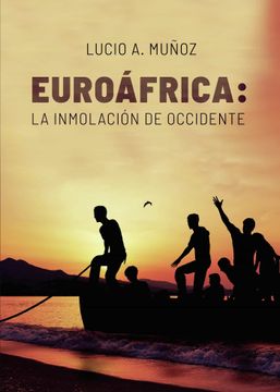 portada Euroafrica: La Inmolacion de Occidente (in Spanish)