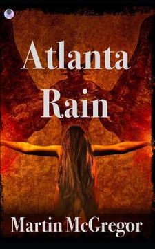 portada Atlanta Rain: A 24 Novel (en Inglés)