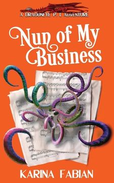 portada Nun of My Business: A DragonEye, PI Story (en Inglés)