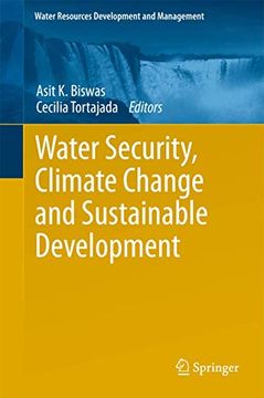 portada Water Security, Climate Change and Sustainable Development (Water Resources Development and Management) (en Inglés)