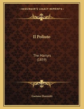 portada Il Poliuto: The Martyrs (1859) (in Italian)