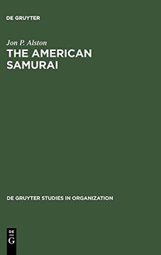 portada The American Samurai (de Gruyter Studies in Organization) (en Inglés)
