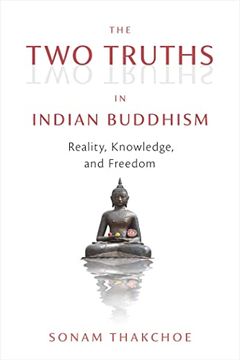 portada The two Truths in Indian Buddhism: Reality, Knowledge, and Freedom (en Inglés)