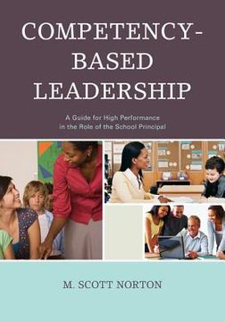 portada competency-based leadership: a guide for high performance in the role of the school principal