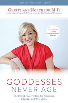 portada Goddesses Never Age: The Secret Prescription for Radiance, Vitality, and Well-Being (in English)
