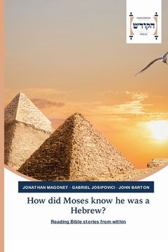 portada How did Moses know he was a Hebrew? (en Inglés)