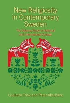 portada New Religiosity in Contemporary Sweden: The Dalarna Study in National and International Context