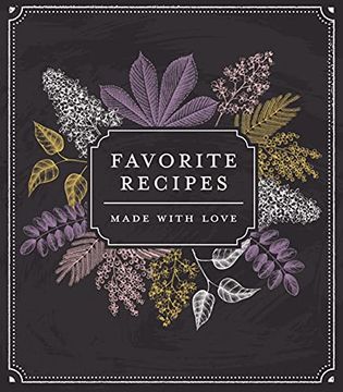 portada Small Recipe Binder - Favorite Recipes: Made With Love (Chalkboard) (en Inglés)