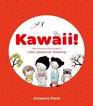 portada Kawaii! Your Step-By-Step Guide to Cute Japanese Drawing (in English)