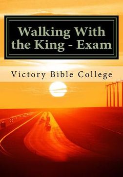 portada Walking With the King - Exam (en Inglés)