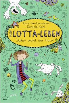 portada Mein Lotta-Leben 04 - Daher weht der Hase! (en Alemán)