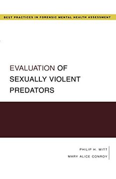 portada Evaluation of Sexually Violent Predators (Best Practices for Forensic Mental Health Assessment) (Guides to Best Practices for Forensic Mental Health Assessments) (en Inglés)