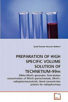 portada preparation of high specific volume solution of technetium-99m (en Inglés)