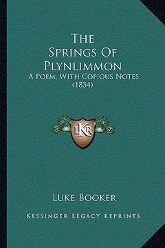 portada the springs of plynlimmon: a poem, with copious notes (1834) (en Inglés)