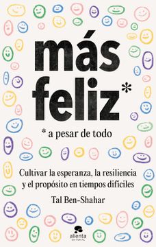 portada Mas Feliz, a Pesar de Todo (in Spanish)