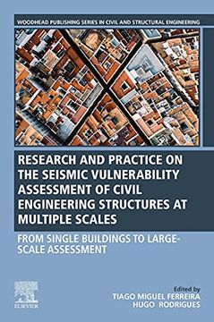 portada Seismic Vulnerability Assessment of Civil Engineering Structures at Multiple Scales: From Single Buildings to Large-Scale Assessment (Woodhead Publishing Series in Civil and Structural Engineering) (in English)