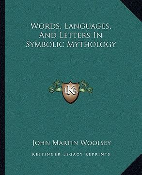 portada words, languages, and letters in symbolic mythology (en Inglés)