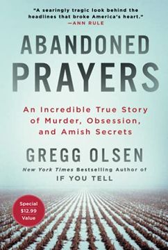 portada Abandoned Prayers: An Incredible True Story of Murder, Obsession, and Amish Secrets (in English)