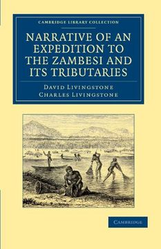 portada Narrative of an Expedition to the Zambesi and its Tributaries (Cambridge Library Collection - African Studies) (in English)