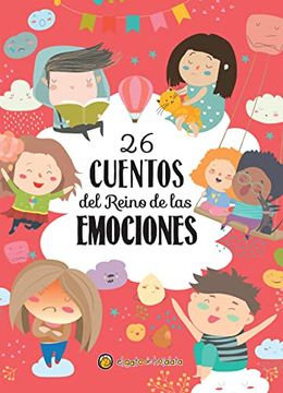portada 26 Cuentos del Reino de Las Emociones / 26 Tales from the Realm of Emotions (in Spanish)