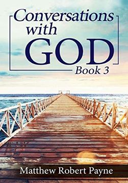 portada Conversations With god Book 3: Let's get Real! 