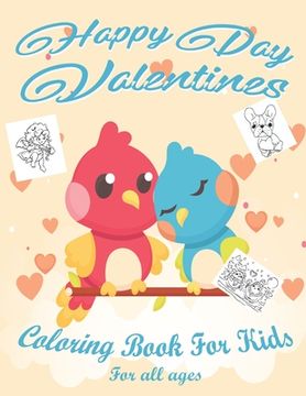 Valentine's Day Coloring Book for Kids: Lovely animals coloring books, Valentine's day coloring book, Baby books valentines day, Valentines day toddle (en Inglés)