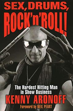 portada Sex, Drums, Rock 'N'Roll! The Hardest Hitting man in Show Business (en Inglés)