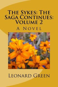 portada The Sykes: The Saga Continues: Volume 2: A Novel (en Inglés)