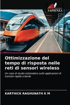 portada Ottimizzazione del tempo di risposta nelle reti di sensori wireless (en Italiano)