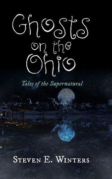 portada Ghosts on the Ohio: Tales of the Supernatural