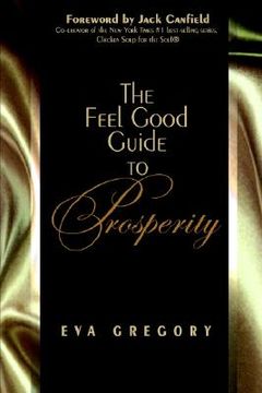 portada the feel good guide to prosperity (in English)