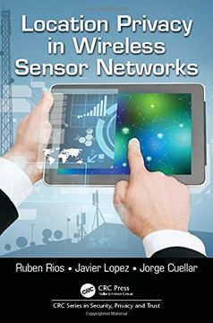 portada Location Privacy in Wireless Sensor Networks (Series in Security, Privacy and Trust) (en Inglés)