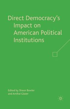 portada Direct Democracy's Impact on American Political Institutions (en Inglés)