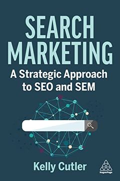 portada Search Marketing: A Strategic Approach to seo and sem (en Inglés)