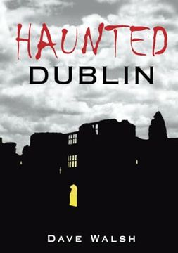 portada Haunted Dublin (en Inglés)