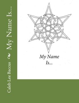 portada My Name Is... (Adventures In Anamora) (Volume 1)