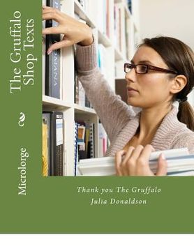 portada The Gruffalo Shop Texts: Thank you The Gruffalo Julia Donaldson (en Inglés)