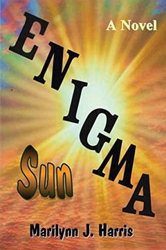portada Enigma Sun: Book Three of the Enigma Series (en Inglés)