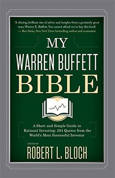 portada My Warren Buffett Bible: A Short and Simple Guide to Rational Investing: 284 Quotes from the World's Most Successful Investor