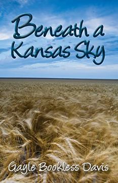 portada Beneath a Kansas sky (en Inglés)