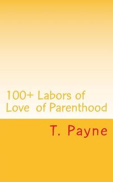 portada 100+: All the Occupations of Parenthood (en Inglés)
