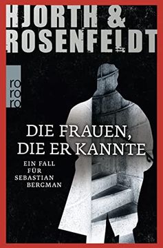 portada Die Frauen, die er Kannte: Ein Fall für Sebastian Bergman (en Alemán)
