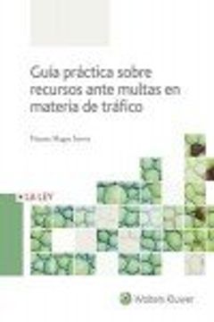 Guía práctica sobre recursos ante multas en materia de tráfico