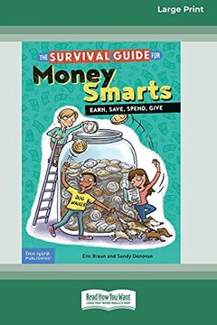 portada The Survival Guide for Money Smarts: Earn, Save, Spend, Give [Standard Large Print 16 pt Edition] 