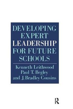 portada Developing Expert Leadership for Future Schools (in English)