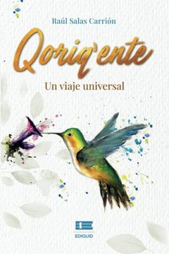 portada Qoriqente, un Viaje Universal (in Spanish)