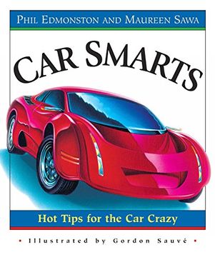 portada Car Smarts: Hot Tips for the car Crazy (en Inglés)