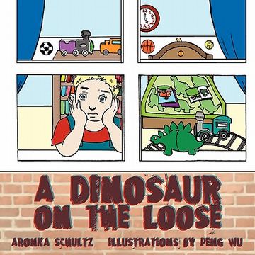 portada a dinosaur on the loose (en Inglés)